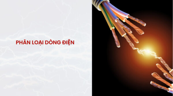 Phân loại dòng điện